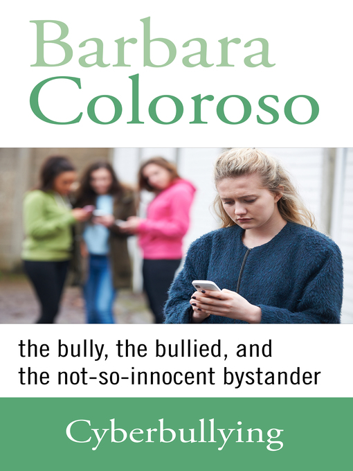 Title details for Cyberbullying by Barbara Coloroso - Available